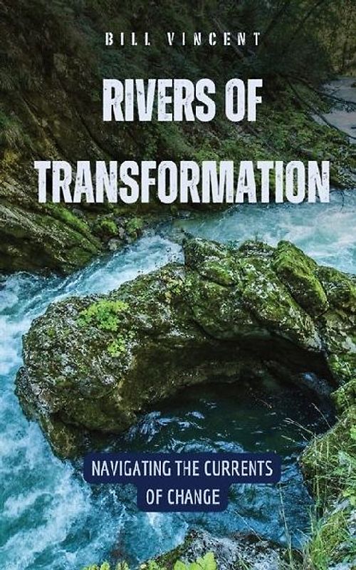 Rivers of Transformation