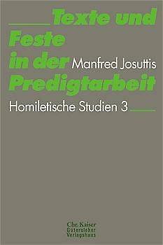 Texte und Feste in der Predigtarbeit