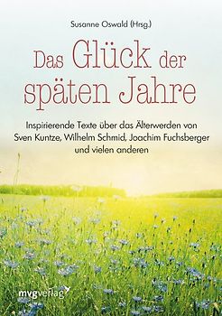 Das Glück der späten Jahre