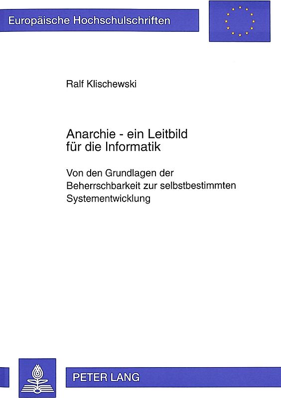 Anarchie - ein Leitbild für die Informatik