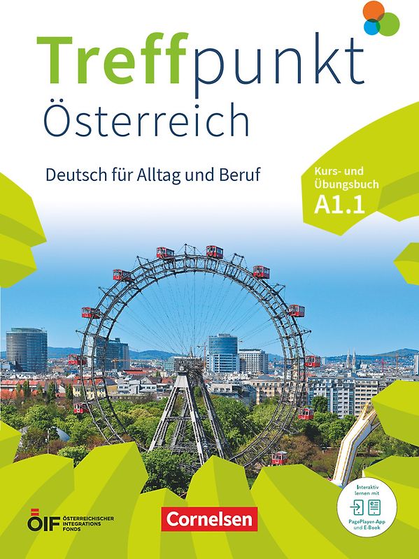 Treffpunkt - Deutsch für die Integration - Österreichische Ausgabe – Deutsch für Alltag und Beruf - A1: Teilband 1