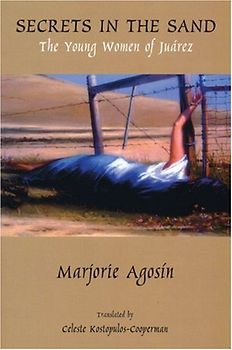 Secrets in the Sand: The Young Women of Juarez - Agosin, Marjorie