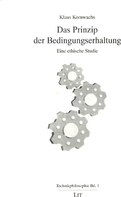 Das Prinzip der Bedingungserhaltung