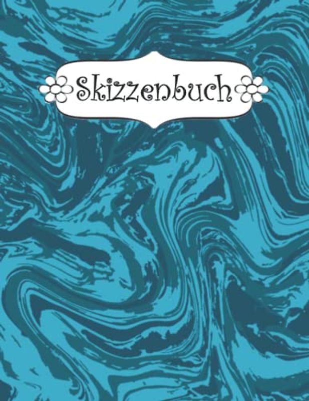 Skizzenbuch: Blauer flüssiger Marmor Skizzenbuch-Rohling Seiten zum Zeichnen, Malen, Schreiben, Skizzieren oder Kritzeln für Künstler, Lehrer, Erwachsene, Kinder, Jugendliche .
