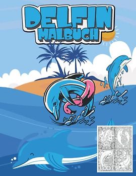 Delfin Malbuch: Delfin Buch mit Mandalas