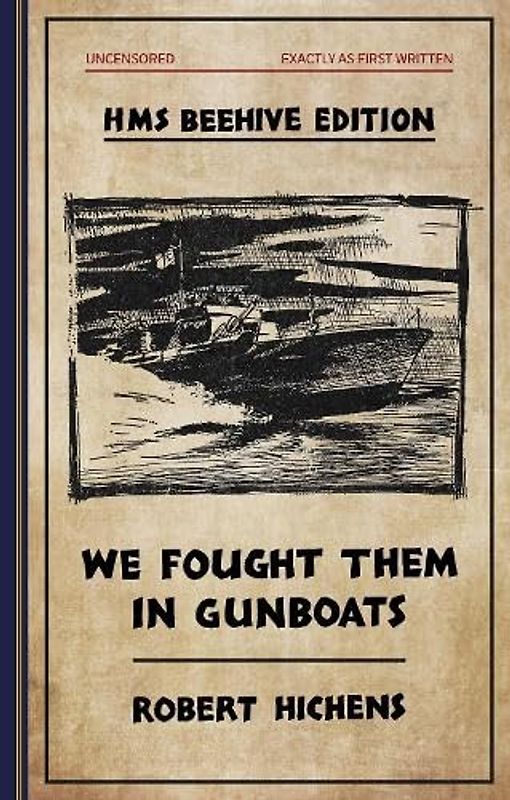 We Fought  Them in Gunboats