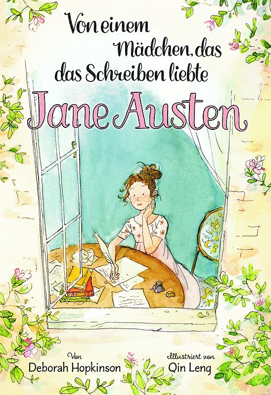 Von einem Mädchen, das das Schreiben liebte. Jane Austen