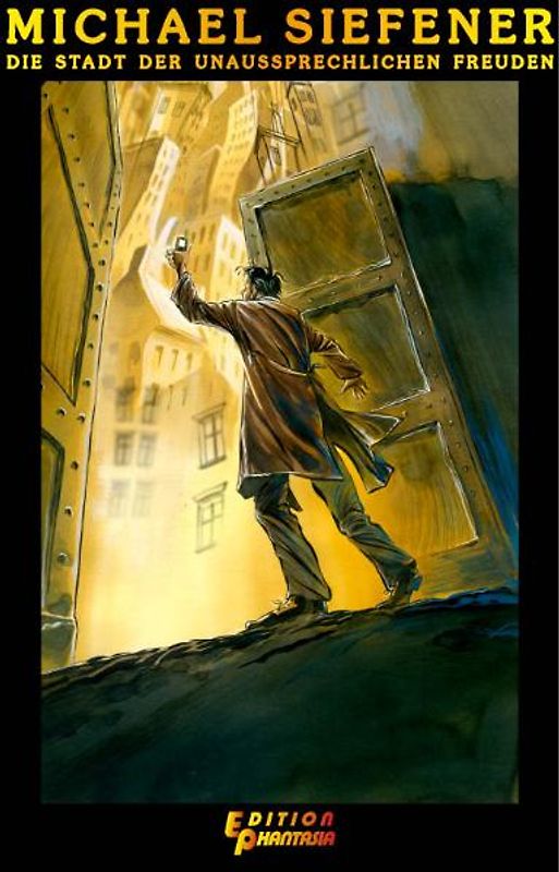 Die Stadt der unaussprechlichen Freuden