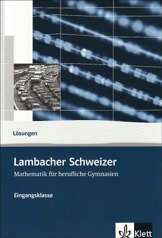 Lambacher Schweizer Mathematik berufliches Gymnasium Eingangsklasse