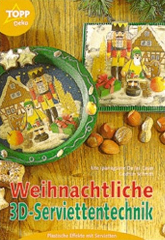 Weihnachtliche 3D-Serviettentechnik
