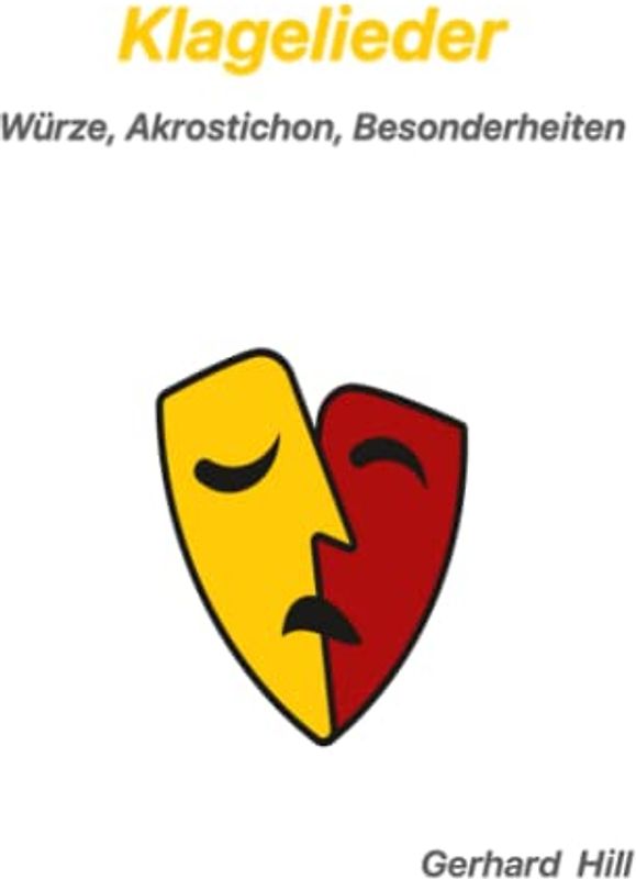 Klagelieder: Würze, Akrostichon, Besonderheiten Textmodus/Studymodus