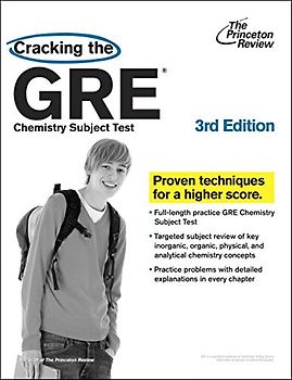 Cracking the GRE Chemistry Test, 3rd Edition (Graduate School Test Preparation) - Princeton Review