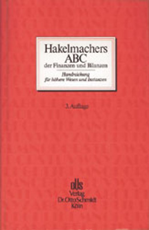 Hakelmachers ABC der Finanzen und Bilanzen