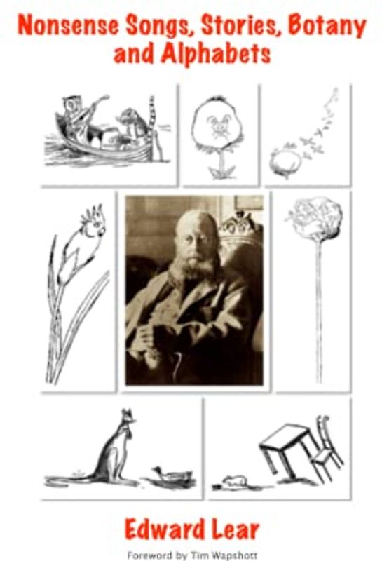 Edward Lear's Nonsense Songs, Stories, Botany and Alphabets
