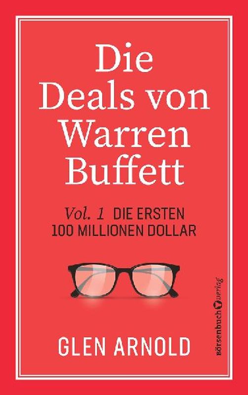 Die Deals von Warren Buffett - Vol. 1