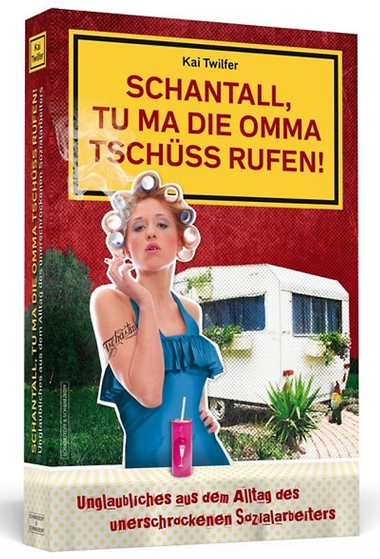 Schantall, tu ma die Omma Tschüss rufen!