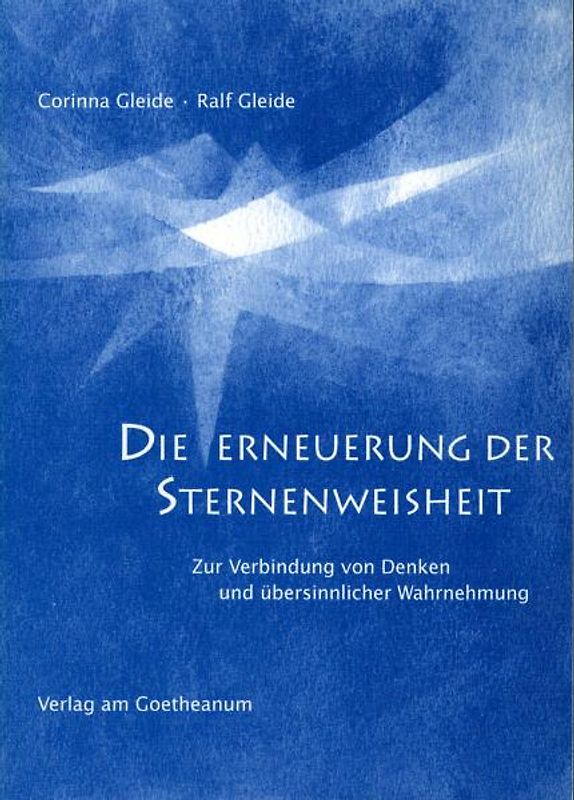 Die Erneuerung der Sternenweisheit