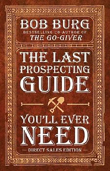 The Last Prospecting Guide You'll Ever Need