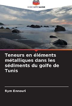 Teneurs en éléments métalliques dans les sédiments du golfe de Tunis