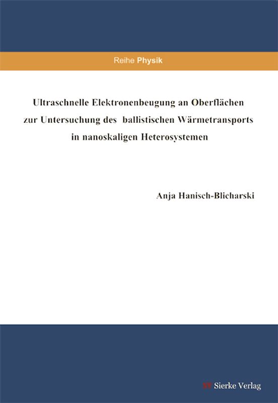 Ultraschnelle Elektronenbeugung an Oberflächen zur Untersuchung des ballistischen Wärmetransports in nanoskaligen Heterosystemen