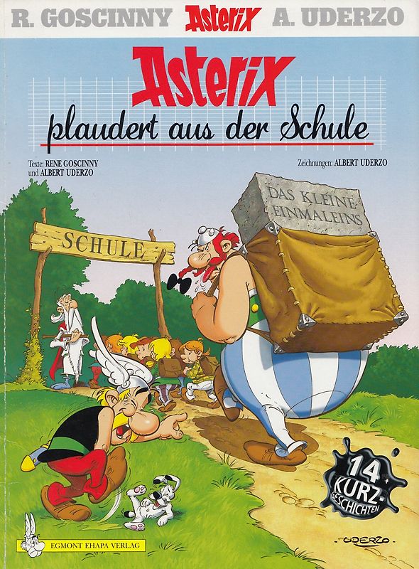 Asterix: Band 32 - Asterix plaudert aus der Schule - R. Goscinny & A. Uderzo [Broschiert]