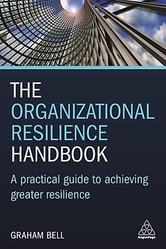 The Organizational Resilience Handbook
