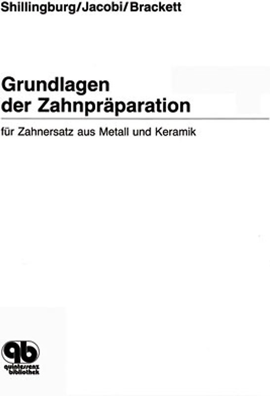 Grundlagen der Zahnpräparation