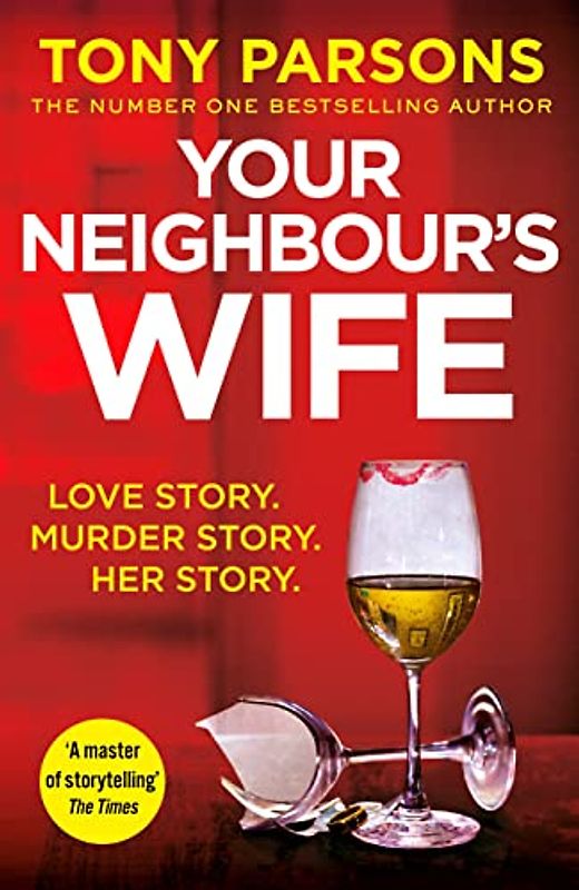 Your Neighbour’s Wife: Nail-biting suspense from the #1 bestselling author