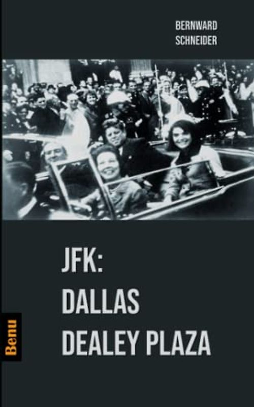 JFK: Dallas Dealey Plaza