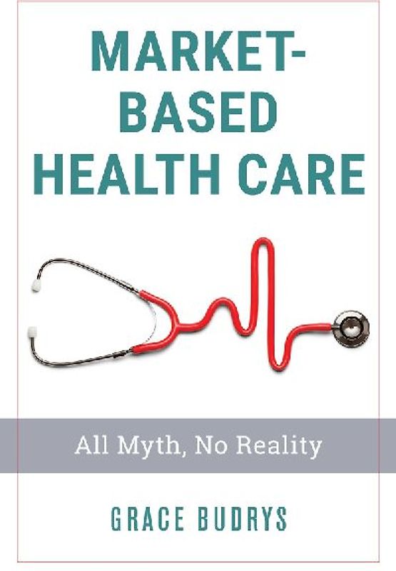 Market-Based Health Care