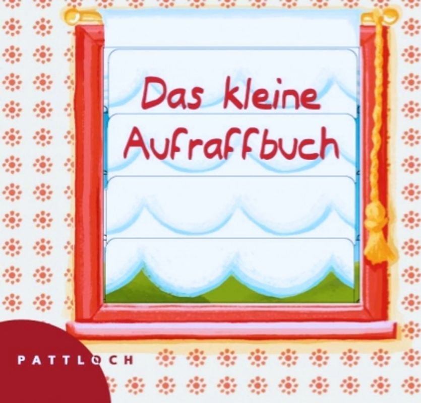Das kleine Aufraffbuch