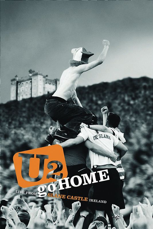U2 - Go Home - Live from Slane Castle Ireland