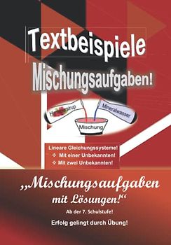 Mischungsaufgaben mit Lösungen: Textbeispiele