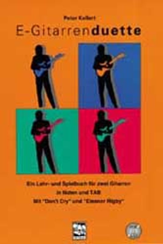 E-Gitarrenduette. Lehr- und Spielbuch für 2 Gitarren, mit CD