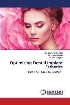 Optimizing Dental Implant Esthetics