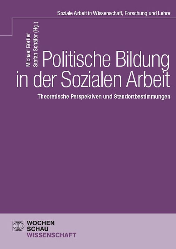 Politische Bildung in der Sozialen Arbeit