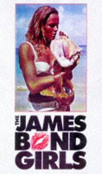 The James Bond Girls - Graham Rye