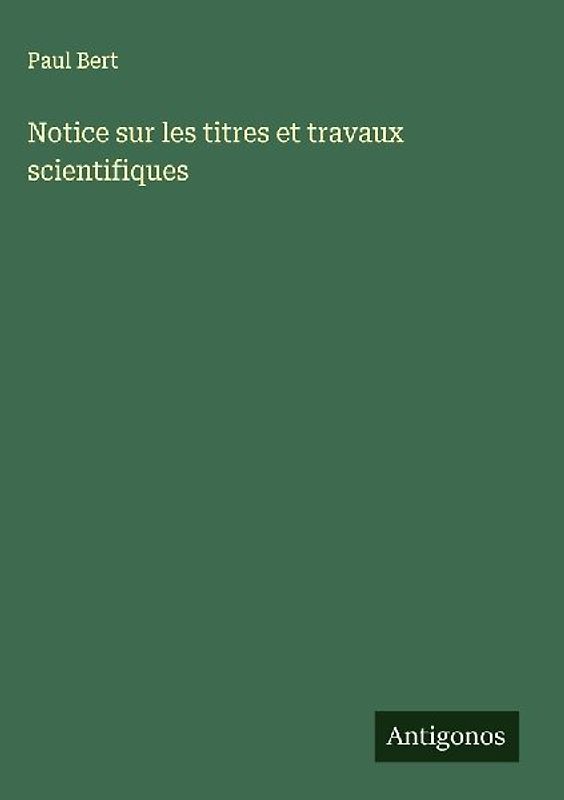 Notice sur les titres et travaux scientifiques