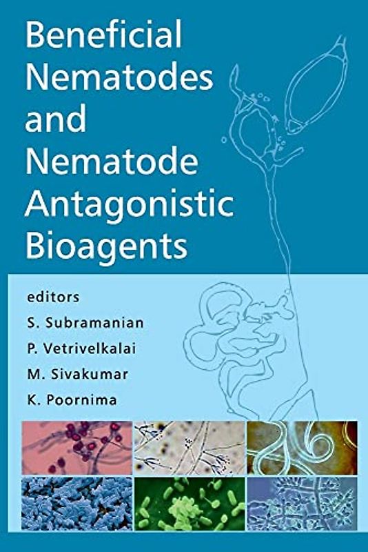 Beneficial Nematodes And Nematode Antagonistic Bioagents