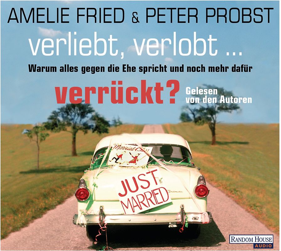 Verliebt, verlobt - verrückt?