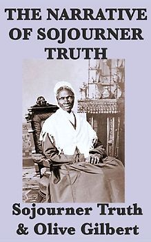 The Narrative of Sojourner Truth