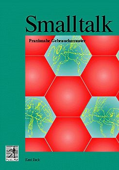 Smalltalk. Praxisnahe Gebrauchsmuster