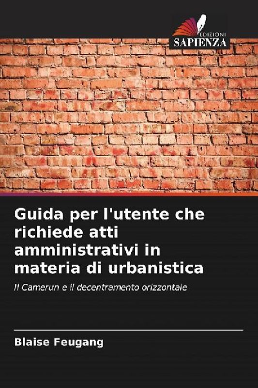Guida per l'utente che richiede atti amministrativi in materia di urbanistica