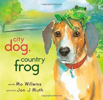 City Dog, Country Frog - Mo Willems