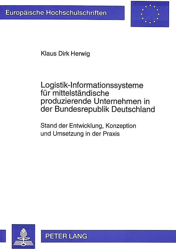 Logistik-Informationssysteme für mittelständische produzierende Unternehmen in der Bundesrepublik Deutschland