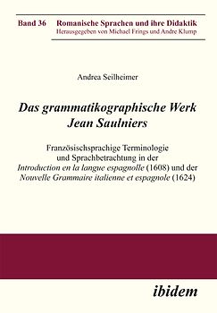 Das grammatikographische Werk Jean Saulniers