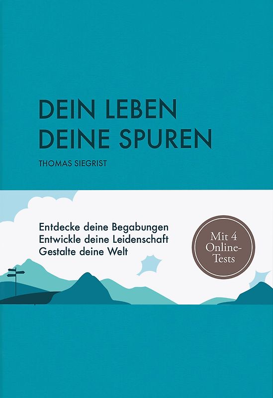 Dein Leben - Deine Spuren