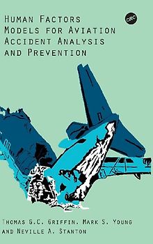 Human Factors Models for Aviation Accident Analysis and Prevention