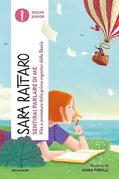 Sentirai parlare di me. Vita e avventure della prima reporter della storia