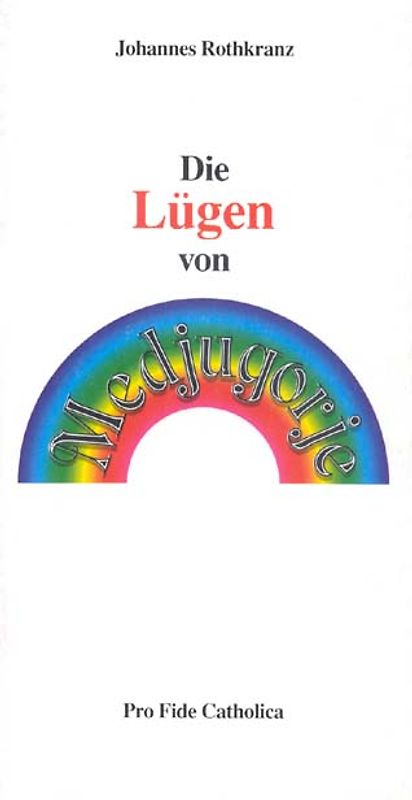 Die Lügen von Medjugorje